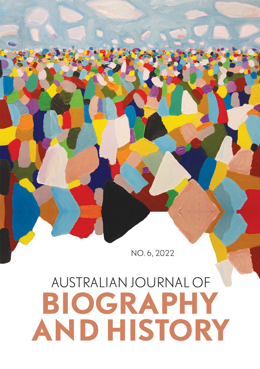 Australian Journal of Biography and History: No. 6, 2022